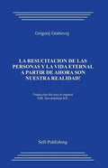 La Resurreccion de Las Personas Y La Vida Eternal_espa - Paperback