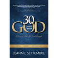 30 Vists with God: Drawing Closer for Breakthrough - Paperback