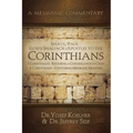 Sha'ul / Paul - God's Shaliach's (Apostle's) to the Corinthians 1 Corinthians: Restoring a Congregation in Crisis; 2 Corinthians - Countering - Paperback