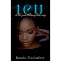 I C U: Not Your Ordinary Love Story - Paperback
