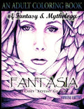 Fantasia An Adult Coloring Book: Of Fantasy & Mythology-The Concise Edition - Paperback