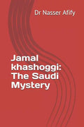Jamal khashoggi: The Saudi Mystery - Paperback