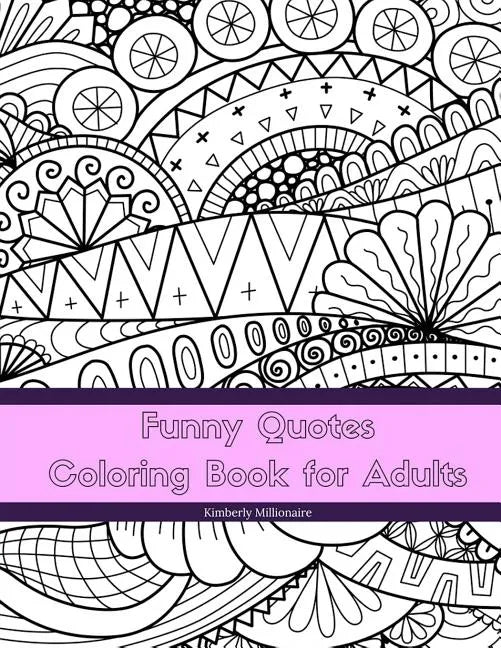 Funny Quotes Coloring Book for Adults: Line Art Coloring Book - Paperback
