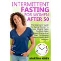 Intermittent Fasting For Women After 50 - Paperback