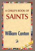 A Child's Book of Saints - Hardcover