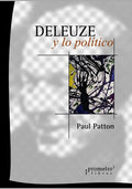 Deleuze y lo político: Una inmersión bajo la filosofía política contemporánea - Paperback