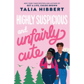 Highly Suspicious and Unfairly Cute - Hardcover