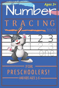 Number Tracing Book for Preschoolers and Kids Ages 3-6: Trace Numbers Practice Workbook for Pre K, Kindergarten and Kids Ages 3-6 (Activity Book) - Paperback
