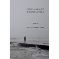 Love in the Age of Loneliness - Paperback
