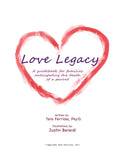 Love Legacy: A guidebook for families anticipating the death of a parent - Paperback