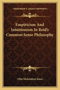 Empiricism and Intuitionism in Reid's Common Sense Philosophy - Paperback