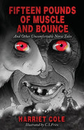 Fifteen Pounds of Muscle and Bounce - Paperback