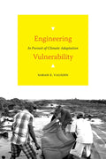 Engineering Vulnerability: In Pursuit of Climate Adaptation - Paperback