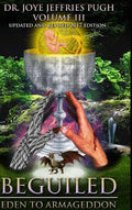Beguiled: Eden to Armageddon Volume 3 - Hardcover