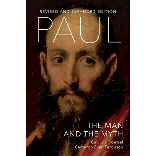 Paul: The Man and the Myth, Revised and Expanded Edition - Paperback