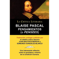 Blaise Pascal: Pensaminetos (O Pensees), Coleccion La Critica Literaria Por El Celebre Critico Literario Juan Bautista Bergua, Edicio - Paperback