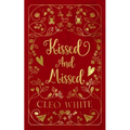 Kissed and Missed: A Forbidden, Girlfriend's Dad, Valentine's Day Novella - Paperback