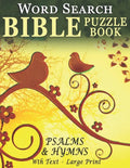 Word Search Bible Puzzle Book- Psalms and Hymns: Puzzles for People with Dementia [With Text] (Large Print) - Paperback