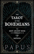 The Tarot of the Bohemians - The Most Ancient Book in the World for the Use of Initiates - Paperback