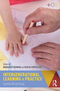 Intergenerational Learning in Practice: Together Old and Young - Paperback