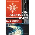 The Forgotten Ways: Reactivating Apostolic Movements - Paperback