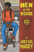 Men of the House: A B-Boy Blues Novel - Paperback