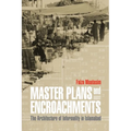 Master Plans and Encroachments: The Architecture of Informality in Islamabad - Hardcover