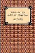 Walk in the Light and Twenty-Three Tales - Paperback