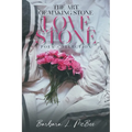 The Art of Making Stone Love Stone: Poem Collection - Paperback