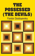 The Possessed (The Devils) - Hardcover