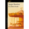 El Caballo Dorado / The Golden Horse - Paperback