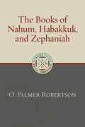 The Books of Nahum, Habakkuk, and Zephaniah - Paperback