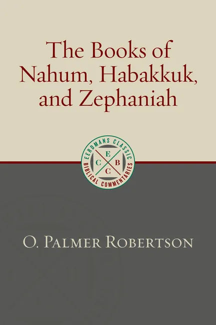 The Books of Nahum, Habakkuk, and Zephaniah - Paperback