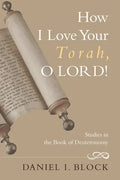 How I Love Your Torah, O LORD! - Paperback