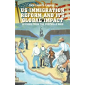 Us Immigration Reform and Its Global Impact: Lessons from the Postville Raid - Hardcover