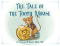 The Tale of the Tooth Mouse - Paperback