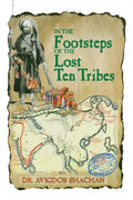 In the Footsteps of the Lost Ten Tribes - Paperback