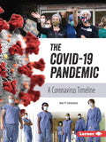 The Covid-19 Pandemic: A Coronavirus Timeline - Paperback