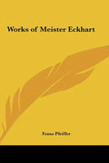 Works of Meister Eckhart - Hardcover