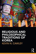 Religious and Philosophical Traditions of Korea - Paperback