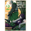 The Witch and the Knight Will Survive, Vol. 2 - Paperback