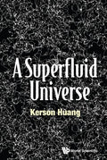 A Superfluid Universe - Hardcover
