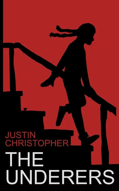 The Underers: A Spooky Novel For Kids - Paperback