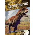 Carnotaurus - Library Binding