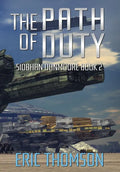 The Path of Duty - Hardcover