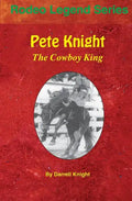 Pete Knight: The Cowboy King - Paperback