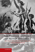 The Political Economy of Human Happiness - Hardcover