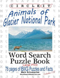 Circle It, Animals of Glacier National Park, Large Print, Word Search, Puzzle Book - Paperback