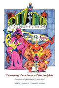 Zodiac Knights 2000 Featuring Creatures of the Knights: Creatures of the Knights (a New Era) - Paperback