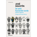 Se Está Haciendo Tarde (Final En La Laguna) / It's Getting Late (End in the Lagoon) - Paperback